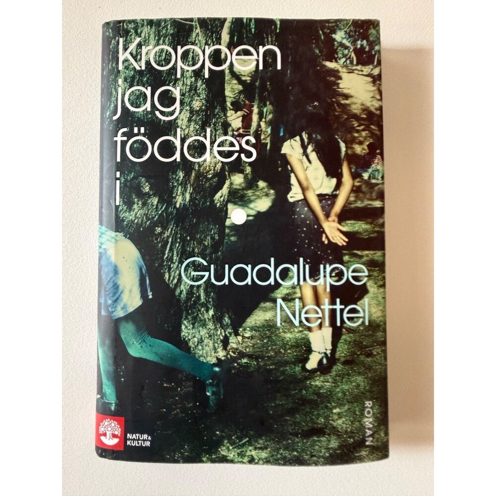 Guadalupe Nettel Kroppen Jag Foddes I Hardcover Book Body Where Was Born Sweden